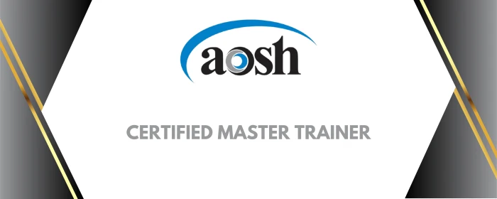 CERTIFIED MASTER TRAINER - AOSH