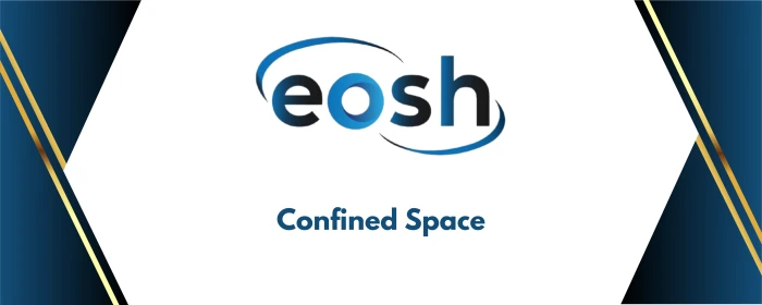 Course Confined Space - EOSH - TCIQ